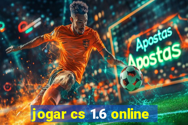 jogar cs 1.6 online